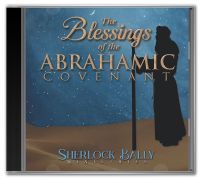 The Blessings Of The Abrahamic Covenant